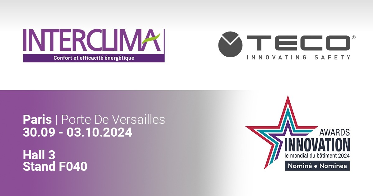 TECO erwartet Sie auf der Interclima Messe in Paris vom 30. September bis 3. Oktober 2024