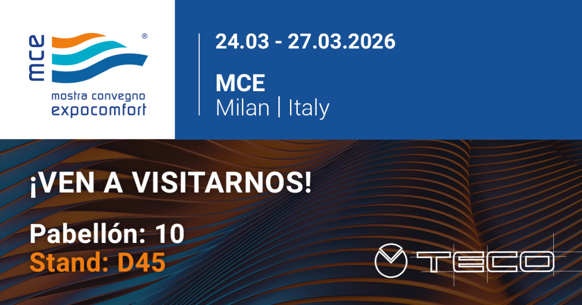TECO participa en la feria MCE 2026 en Milán del 24 al 27 de marzo