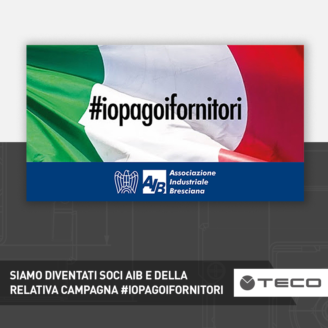 Anche TECO aderisce volontariamente alla campagna #iopagoifornitori promossa dall’AIB 