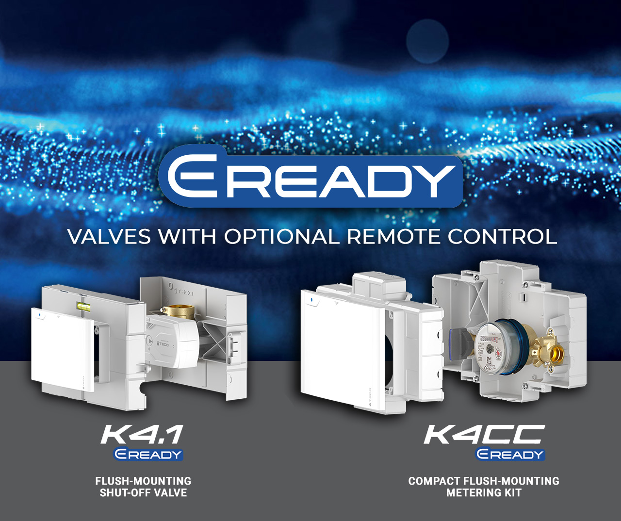 VALVES FOR WATER SYSTEMS WITH OPTIONAL REMOTE CONTROL